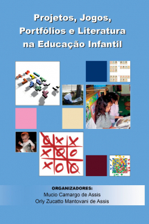 Projetos, jogos, portfólios e literatura na educação infantil